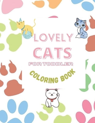 lovely Cat Coloring Book For Toddler: lovely and fun designs: Ages 3-8, 8.5 x 11 Inches, simple and small book (19 cats) by Stodio, Chtofay