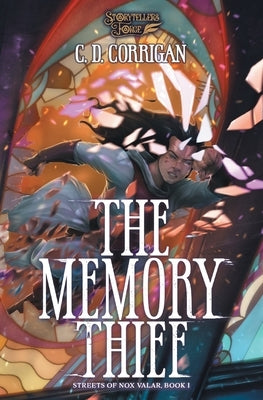 The Memory Thief: Streets of Nox Valar Book 1 by Corrigan, C. D.
