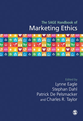 The SAGE Handbook of Marketing Ethics by Eagle, Lynne