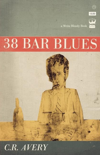 38 Bar Blues by Avery, C. R.