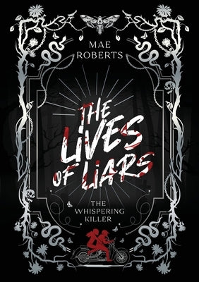 The Lives of Liars by Roberts, Mae