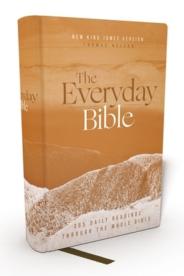 Nkjv, the Everyday Bible, Hardcover, Red Letter, Comfort Print: 365 Daily Readings Through the Whole Bible by 