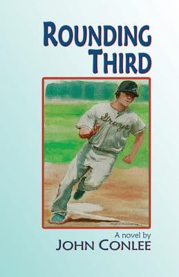 Rounding Third by Conlee, John