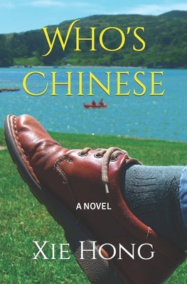 Who's Chinese by Hong, Xie