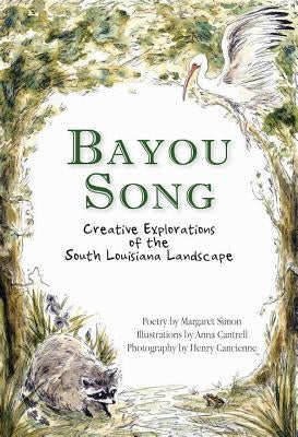 Bayou Song by Simon, Margaret