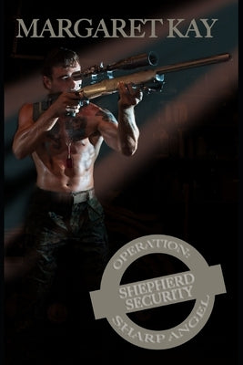 Operation: Sharp Angel by Kay, Margaret