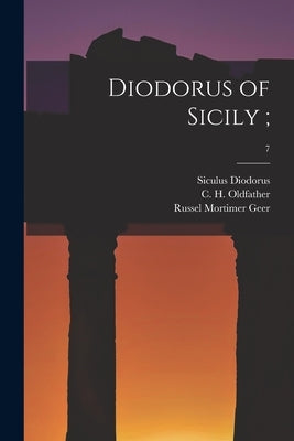 Diodorus of Sicily;; 7 by Diodorus, Siculus