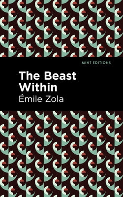 The Beast Within by Zola, Émile
