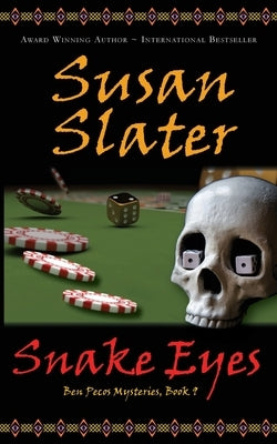 Snake Eyes by Slater, Susan
