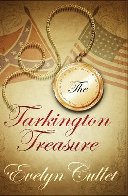 The Tarkington Treasure: Cozy Mystery with Romance and Humor by Cullet, Evelyn