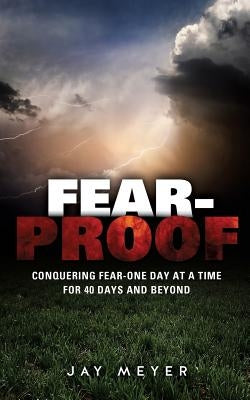 Fear-Proof by Meyer, Jay
