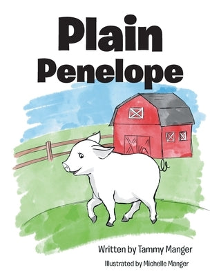 Plain Penelope by Manger, Tamra