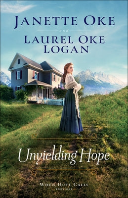 Unyielding Hope by Oke, Janette