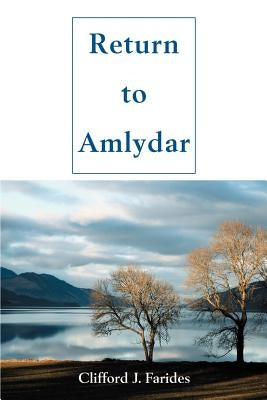 Return to Amlydar by Farides, Clifford J.