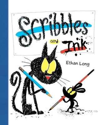 Scribbles and Ink by Long, Ethan