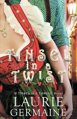 Tinsel in a Twist by Germaine, Laurie