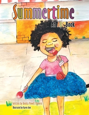 Summertime: An Abc Book by Malvern, Denita Powell