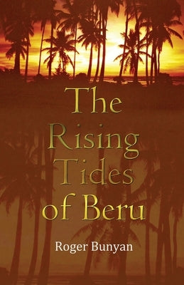 The Rising Tides of Beru by Bunyan, Roger