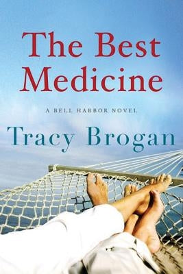 The Best Medicine by Brogan, Tracy