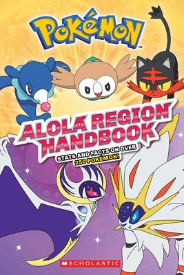Alola Region Handbook (Pokémon) by Scholastic
