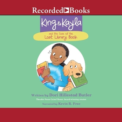 King & Kayla and the Case of the Lost Library Book by Dori Hillestad Butler