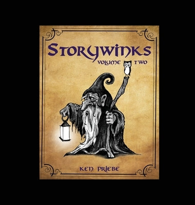 STORYWINKS, Volume Two by Priebe, Ken