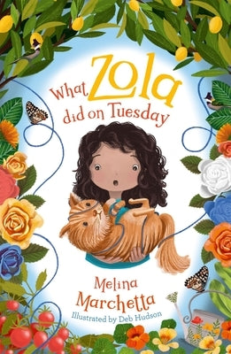 What Zola Did on Tuesday by Marchetta, Melina