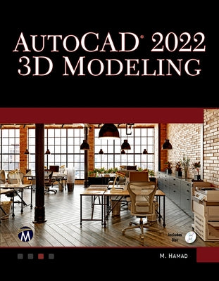 AutoCAD 2022 3D Modeling by Hamad, Munir
