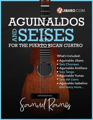 Aguinaldos & Seises for the Puerto Rican Cuatro: Samuel Ramos by Ramos, Samuel