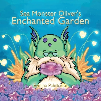 Sea monster Oliver's Enchanted Garden by Pabricaite, Evelina