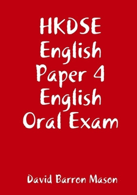 Checklist to Success HKDSE Paper 4 Oral English by Mason, David Barron