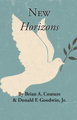 New Horizons by Couture, Brian a.