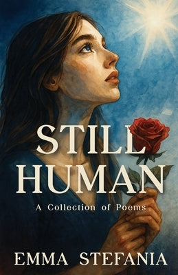 Still Human by Stefania, Emma