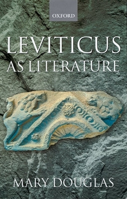 Leviticus as Literature by Douglas, Mary