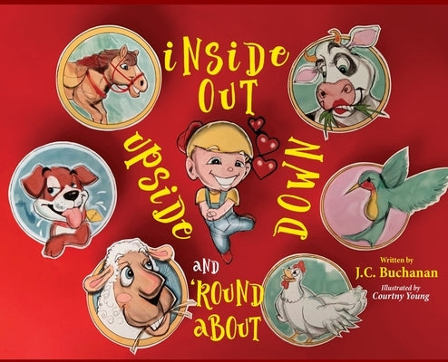 Inside Out Upside Down and 'Round About by Buchanan, John C.