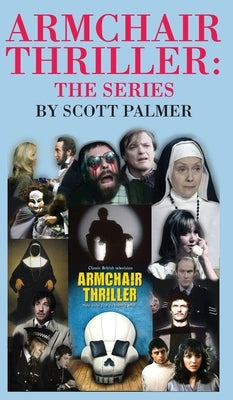 Armchair Thriller the Series by Palmer, Scott V.