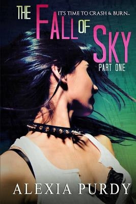 The Fall of Sky (Part One) by Purdy, Alexia