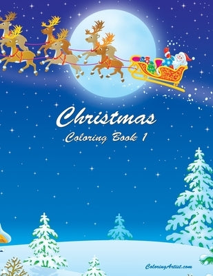 Christmas Coloring Book 1 by Snels, Nick
