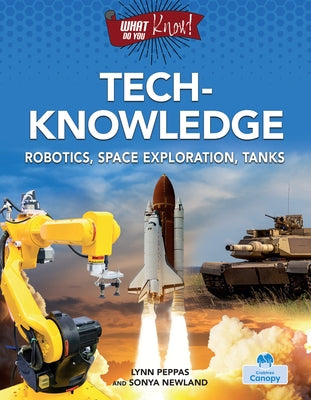 Tech-Knowledge by Newland, Lynn Peppas, Sonya