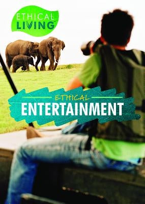 Ethical Entertainment by Nieuwland, Jackson