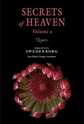 Secrets of Heaven 9: Portable New Century Edition Volume 9 by Swedenborg, Emanuel