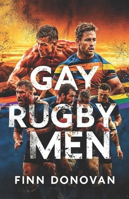 Gay Rugby Men by Donovan, Finn