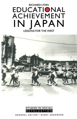 Educational Achievement in Japan by Lynn, Richard