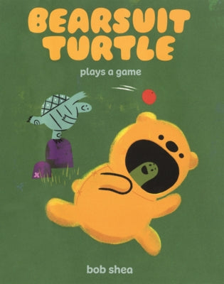 Bearsuit Turtle Plays a Game by Shea, Bob