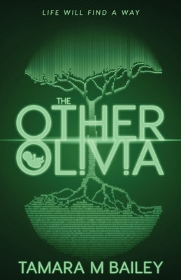 The Other Olivia by Bailey, Tamara M.