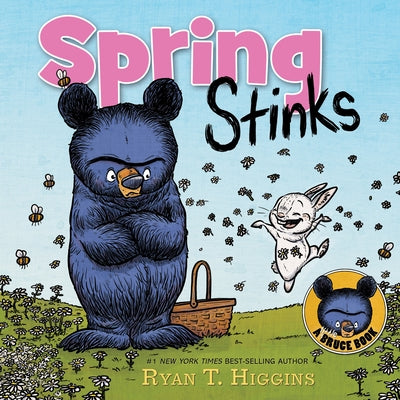 Spring Stinks (a Little Bruce Book): A Little Bruce Book by Higgins, Ryan