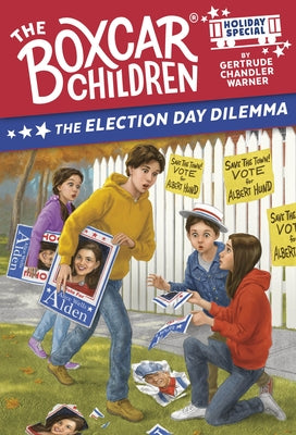 The Election Day Dilemma: An Election Day Holiday Special by Warner, Gertrude Chandler