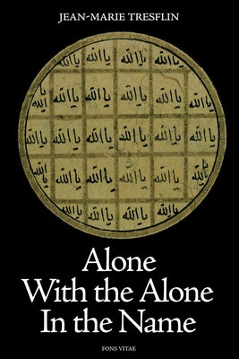 Alone with the Alone in the Name by Tresflin, Jean-Marie