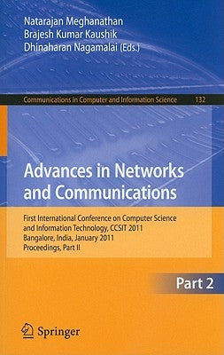 Advances in Networks and Communications, Part 2 by Meghanathan, Natarajan
