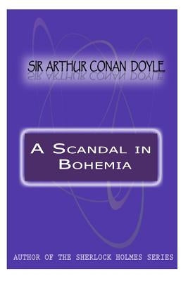 A Scandal in Bohemia by Doyle, Arthur Conan